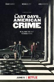 The Last Days of American Crime